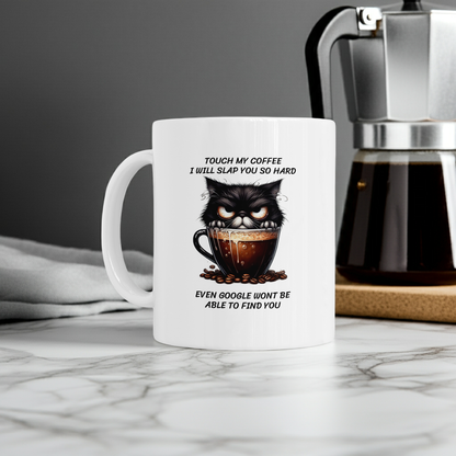 Ceramic Mug - Touch My Coffee Google Design