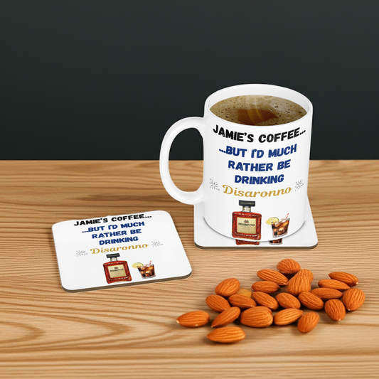 Personalised Mug & Coaster - Rather Be Drinking Disaronno Design