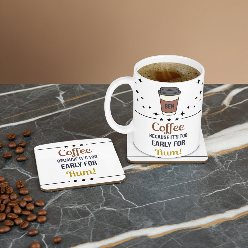 Personalised Mug & Coaster - Too Early For Rum Design