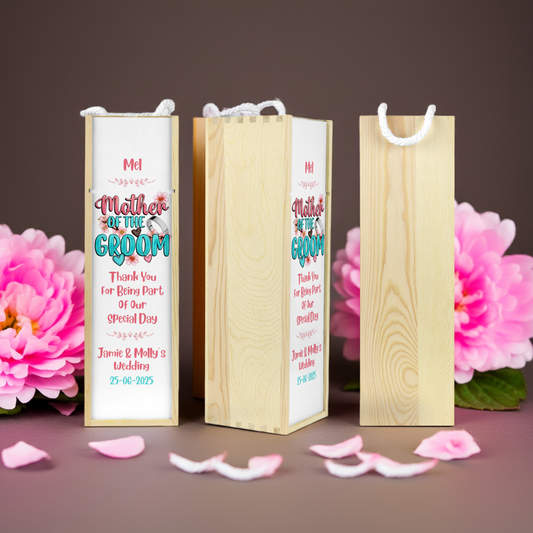 Personalised Wooden Wine Bottle Gift Box - Mother of the Groom Design