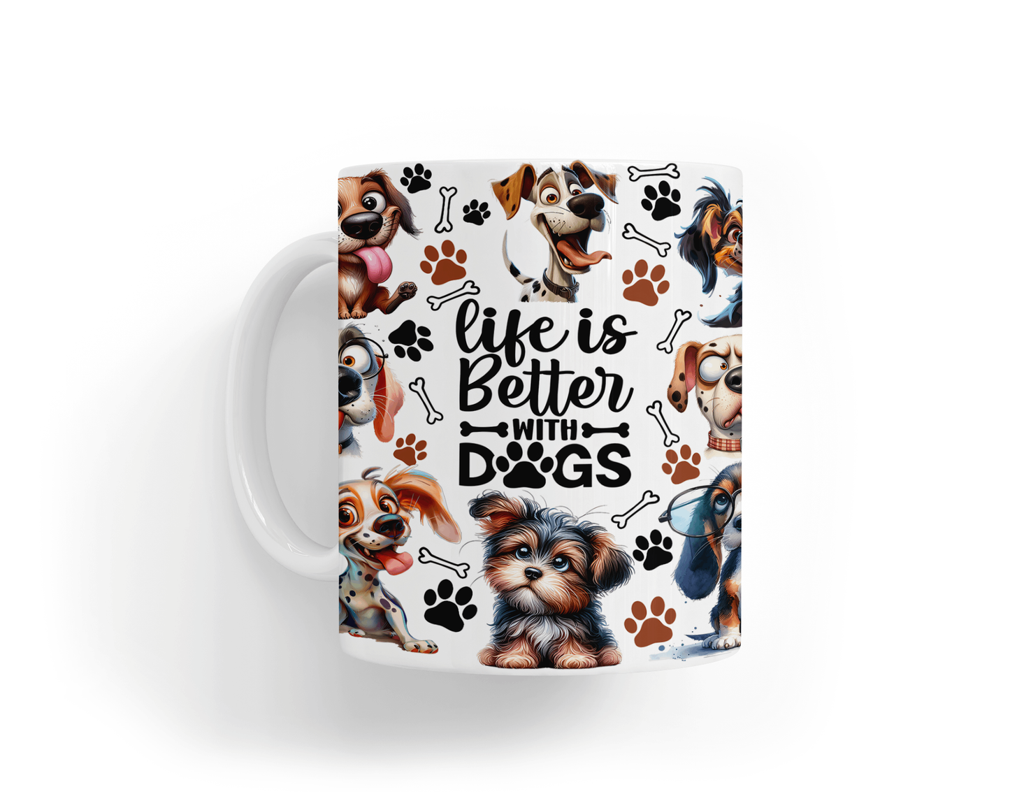 Ceramic Mug - "Life Is Better With Dogs" Design