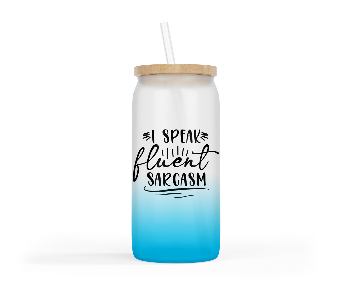 Ombre Coloured Glass Tumbler - "I Speak Fluent Sarcasm"