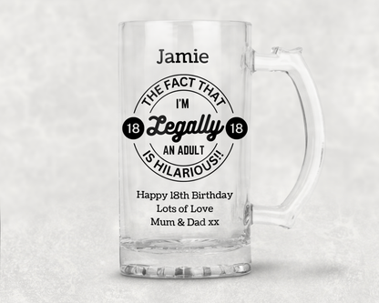 Personalised Clear Glass Tankard (0.8 Pint) - Legally An Adult 18 Design