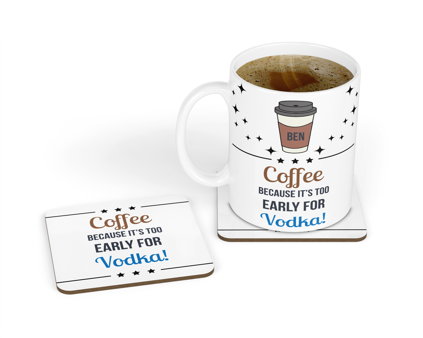 Personalised Mug & Coaster - Too Early For Vodka Design