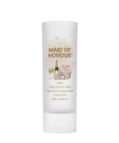Personalised Shot Glass - Maid of Honour Champagne Design