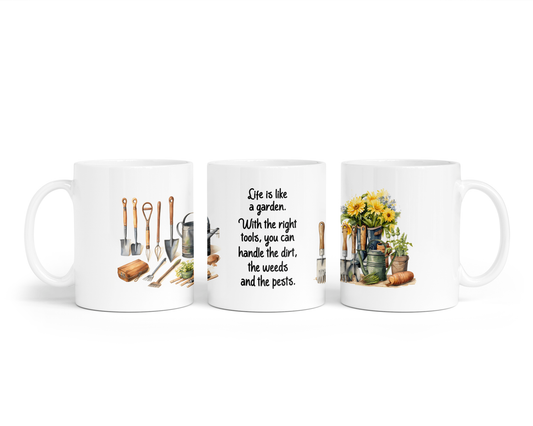 Ceramic Mug - 'Life Is Like A Garden' Design