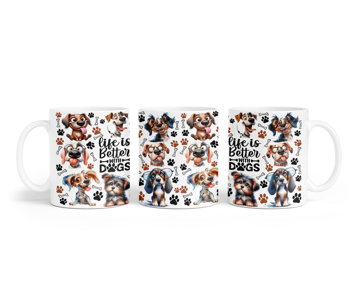 Ceramic Mug - "Life Is Better With Dogs" Design