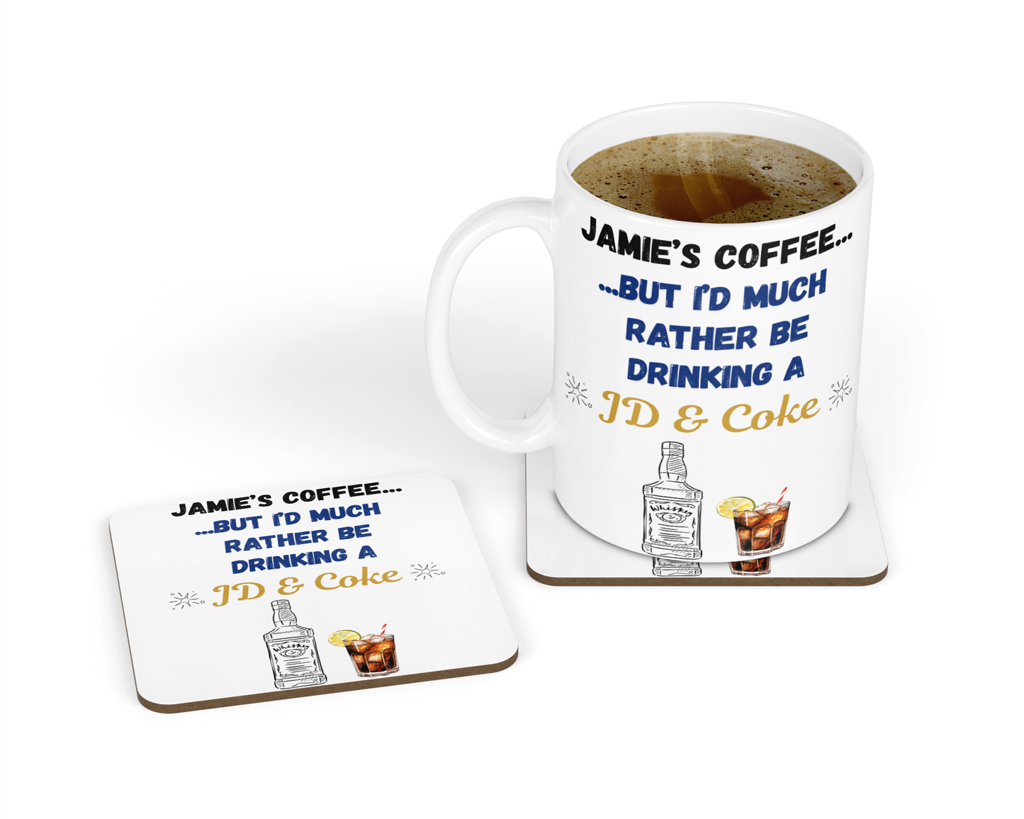 Personalised Mug & Coaster - Rather Be Drinking A Jack Daniels & Coke Design