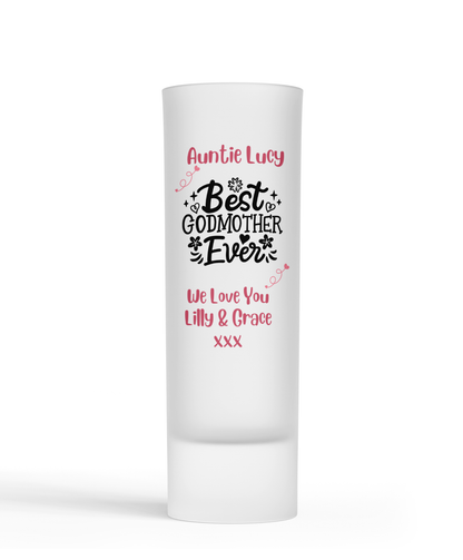 Personalised Shot Glass - Best Godmother