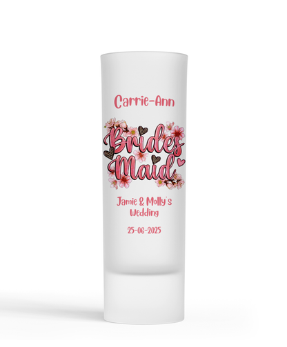 Personalised Shot Glass - Bridesmaid Wedding