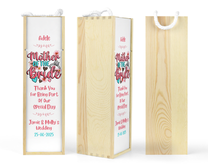 Personalised Wooden Bottle Gift Box - Mother of the Bride Design